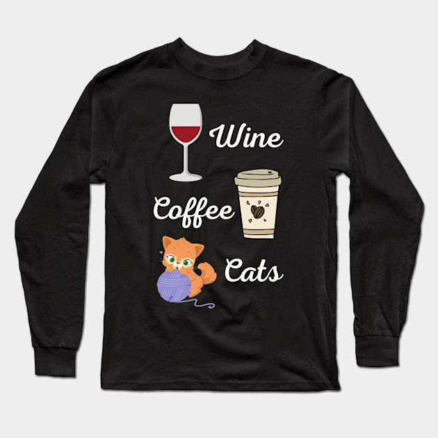 Wine Coffee Cats Long Sleeve T-Shirt by Istanbul